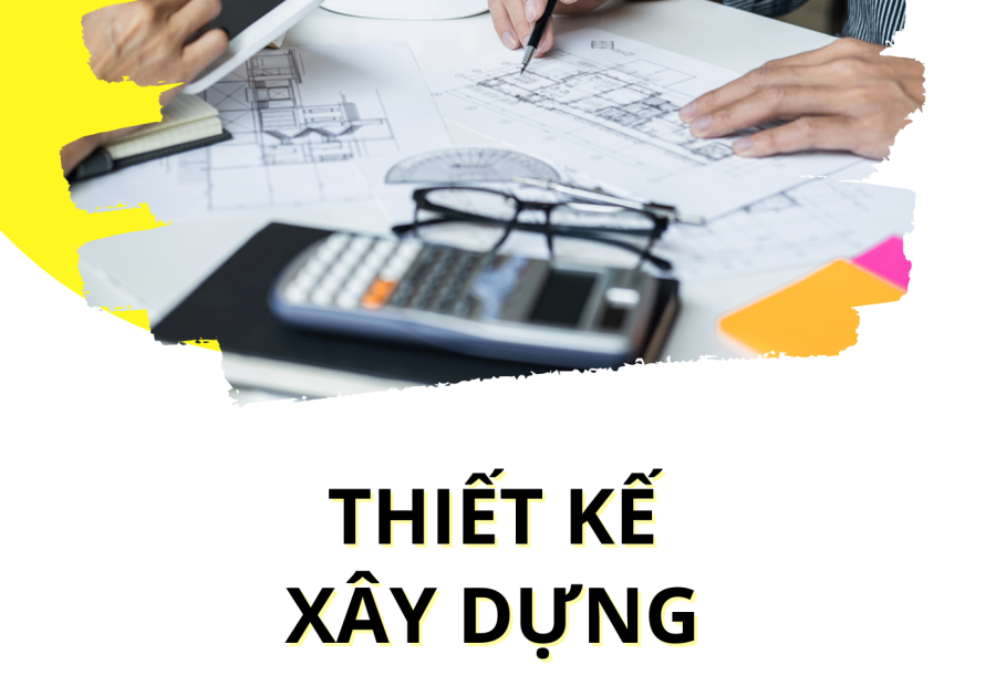 Thiết Kế Xây Dựng